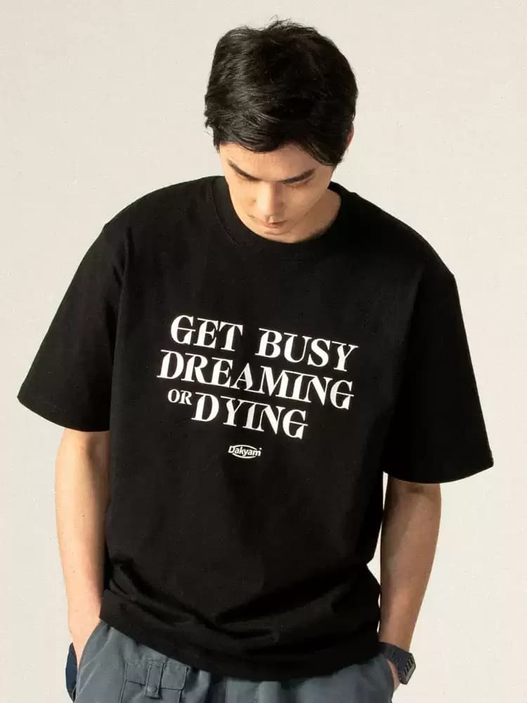 ÁO THUN NAM HỌA TIẾT GET BUSY DREAMING — ảnh 2